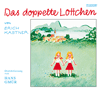 DAS DOPPELTE LOTTCHEN - ERICH KSTNER