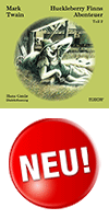 MARK TWAIN - Huckleberry Finns Abenteuer