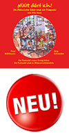DE MEISCHTER EDER UND SIN PUMUCKL
N��T D�RF ICH!